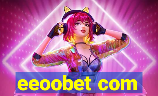 eeoobet com